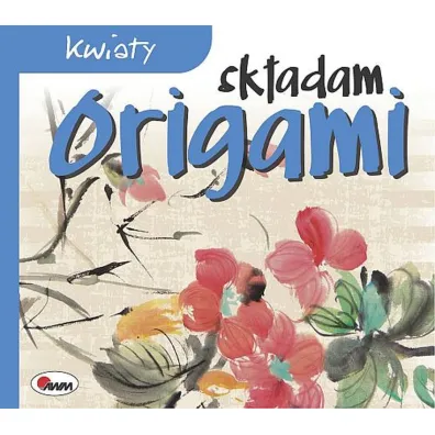 Origami Sk�adam kwiaty