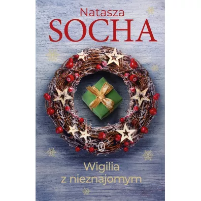 Wigilia z nieznajomym - Natasza Socha