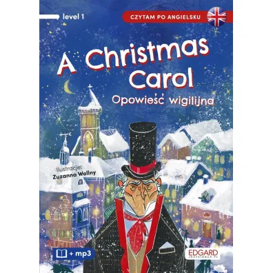 A Christmas Carol. Opowie�� wigilijna
