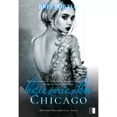 Ksi�niczka Chicago. Dynastia Rocchettich. Tom 2 - Bree Porter
