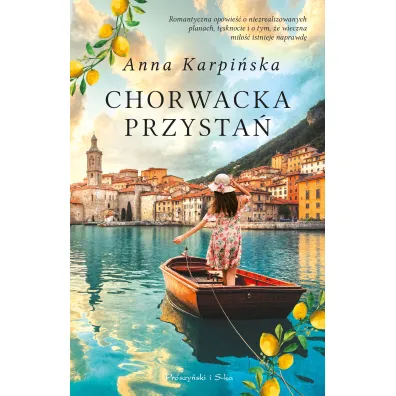 Chorwacka przysta� - Anna Karpi�ska