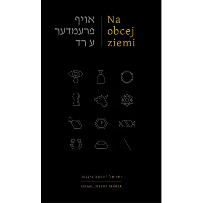 Na obcej ziemi - Izrael Joszua Singer