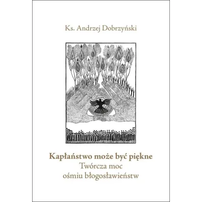 Kap�a�stwo mo�e by� pi�kne - Andrzej Dobrzy�ski