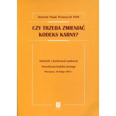Czy trzeba zmienia� kodeks karny? - Dobrochna W�jcik