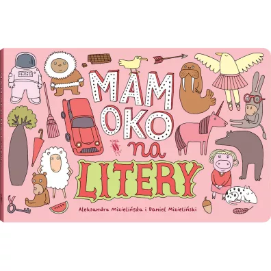 Mam oko na litery - Aleksandra Mizieliska, Daniel Mizieliski