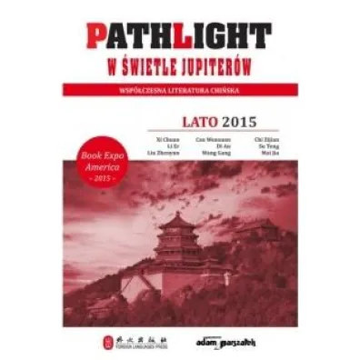 Pathlight. W �wietle jupiter�w. Lato 2015