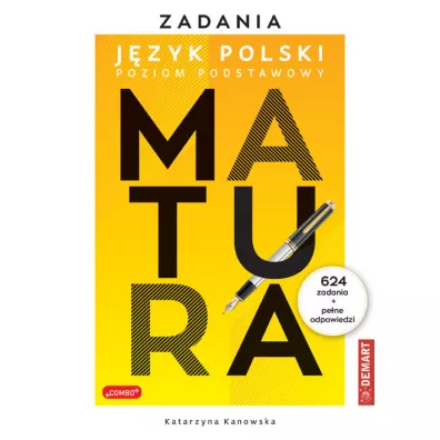 Matura. J�zyk polski. Zadania z polskiego. Poziom podstawowy - Katarzyna  Kanowska