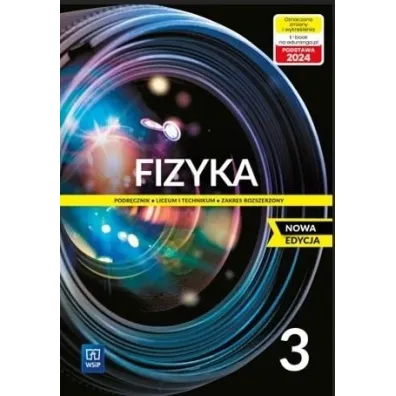 Fizyka 3. Liceum i technikum. Podr�cznik. Zakres rozszerzony - Barbara Sagnowska, Jadwiga Salach, Maria Fia�kowska