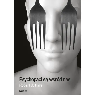 Psychopaci s� w�r�d nas