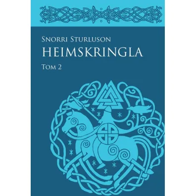 Heimskringla T.2 - Snorri Sturluson