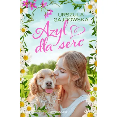 Azyl dla serc - Urszula  Gajdowska