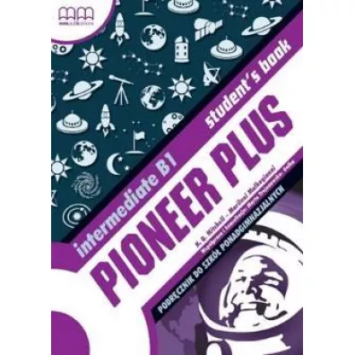 Pioneer Plus. Intermediate B1. Podr�cznik do szk� ponadgimnazjalnych - Malkogianni Marileni, H. Q. Mitchell
