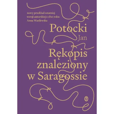 R�kopis znaleziony w Saragossie (wersja z 1810 r.) - Jan Potocki