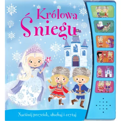Nacinij przycisk, suchaj i czytaj. Krlowa niegu