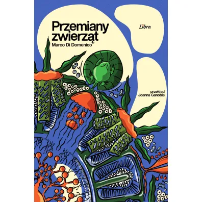 Przemiany zwierz�t - Di  Marco Domenico