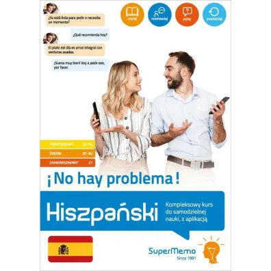 Hiszpa�ski. !No hay problema! Kompleksowy kurs do samodzielnej nauki, z aplikacj�