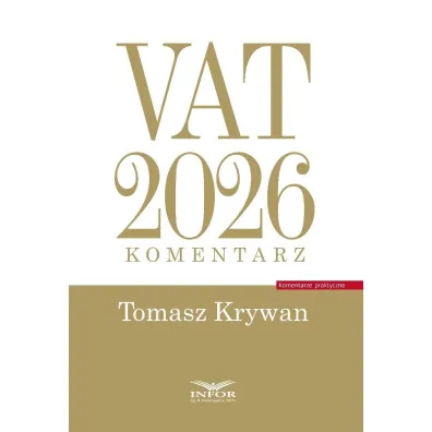 VAT 2026 Komentarz - Tomasz Krywan