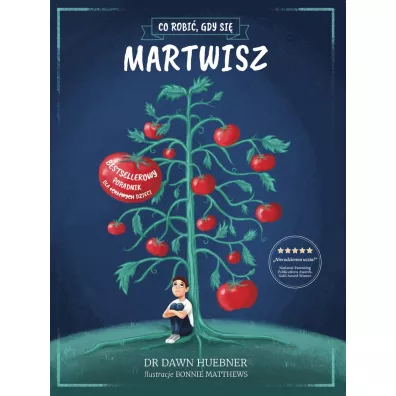 Co robi�, gdy si� martwisz - Dawn Huebner