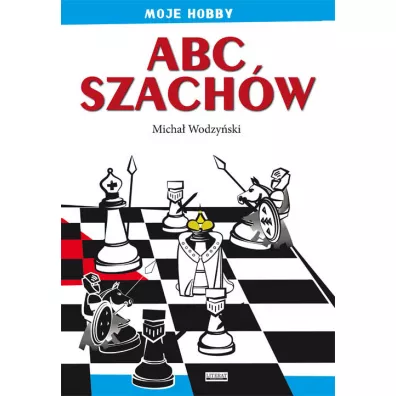 ABC szachw - Micha Wodzyski