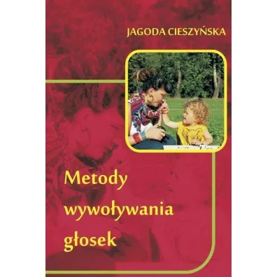 Metody wywo�ywania g�osek - Jagoda Cieszy�ska
