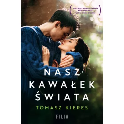 Nasz kawaek wiata - Tomasz Kieres