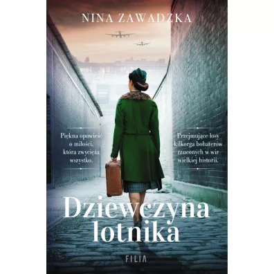 Dziewczyna lotnika. Wielkie Litery - Nina  Zawadzka