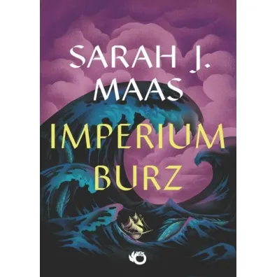 Imperium burz. Szklany Tron. Tom 5 - Sarah J. Maas