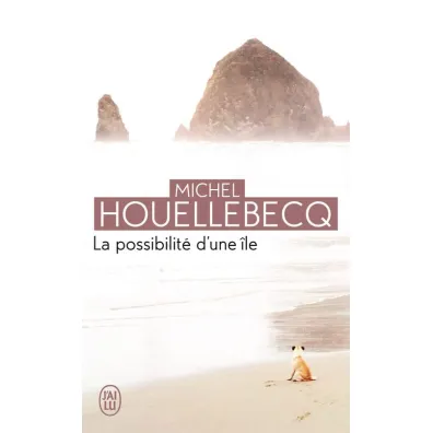 Possibilite d'une ile - Michel Houellebecq