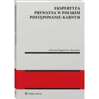 Ekspertyza prywatna w polskim post�powaniu karnym