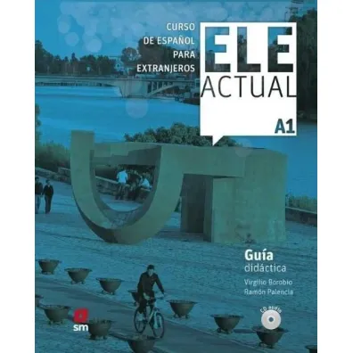 ELE Actual A1 przewodnik metodyczny + 3 CD - Virgilio Borobio, Ram�n Palencia del Burgo