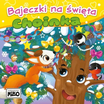 Choinka. Bajeczki na �wi�ta - Wioletta Piasecka, Agnieszka  Sakra-Sojka