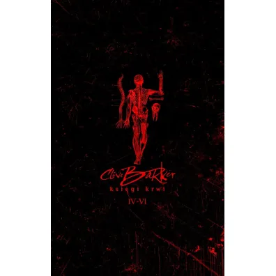 Ksi�gi krwi. Tomy 4-6 - Clive Barker