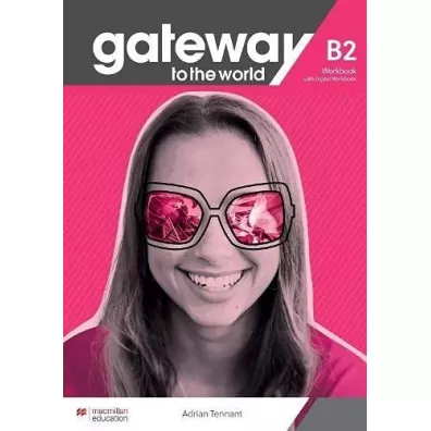 Gateway to the World B2. Zeszyt �wicze� z dost�pem do wersji cyfrowej - Adrian Tennant