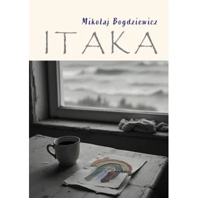 Itaka - Miko�aj Bogdziewicz