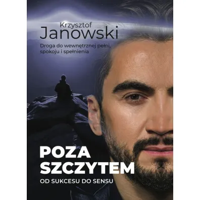 Poza szczytem. Od sukcesu do sensu
