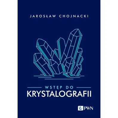 Wst�p do krystalografii - Jaros�aw Chojnacki