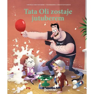 Tata Oli zostaje jutuberem. Tata Oli. Tom 10 - Thorbjorn Christoffersen, Thomas Brunstrøm