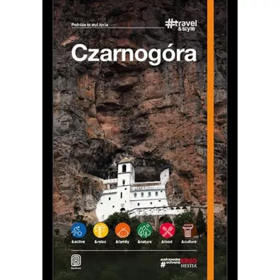 Czarnog�ra. #Travel&Style. Wydanie 1