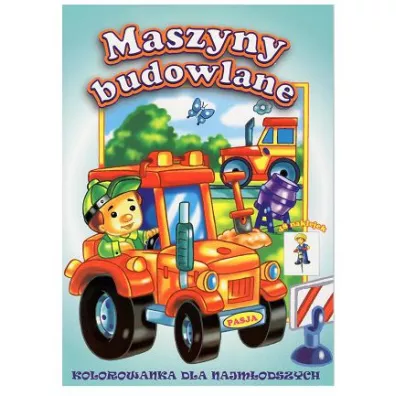 Maszyny budowlane kolorowanki dla najm�odszych