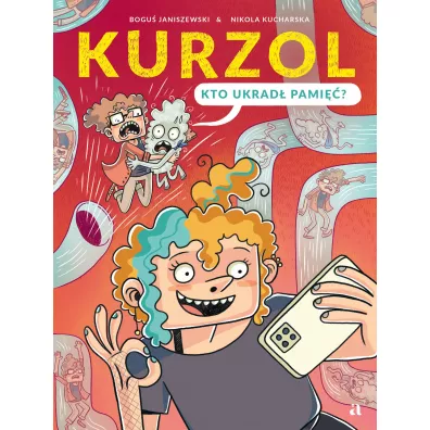 Kurzol. Kto ukrad� pami��?