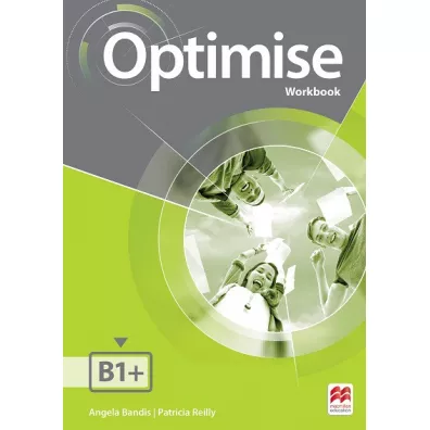 Optimise B1+. Workbook - Angela Bandis, Patricia Reilly