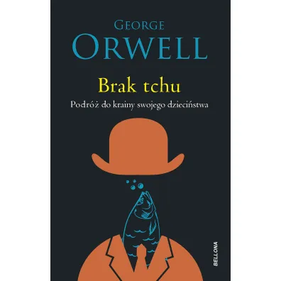 Brak tchu - George Orwell