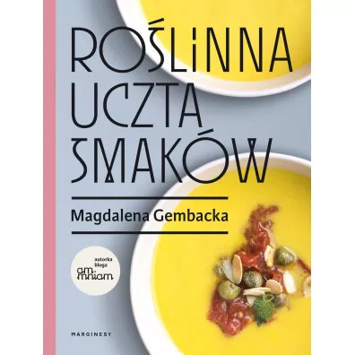 Rolinna uczta smakw - Magdalena Gembacka