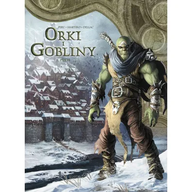 Pech. �wiat Akwilonu. Orki i gobliny. Tom 5