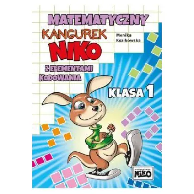 Matematyczny kangurek NIKO z elementami kodowania. Klasa 1 - Monika Kozikowska