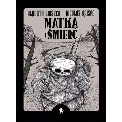 Matka i �mier�/ Odchodzenie - Alberto Laiseca, Alberto Chimal