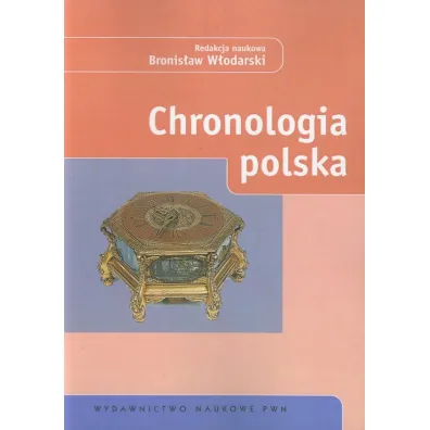 Chronologia polska - Bronis�aw W�odarski