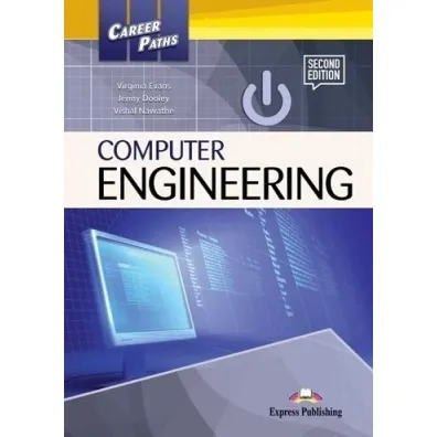 Career Paths. Computer Engineering. Student's Book + DigiBook - Jenny Dooley, Virginia Evans, Vishal Nawathe