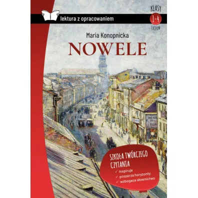 Nowele. Konopnicka. Z opracowaniem - Maria Konopnicka
