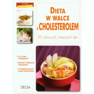 Dieta w walce z cholesterolem * *